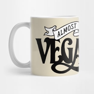 Almost Vegan Mug